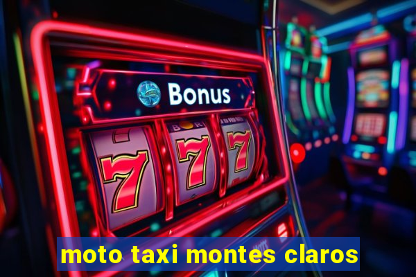 moto taxi montes claros